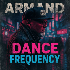 ARMAND -DANCE FREQUENCY (Master)(V1)