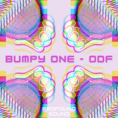 ODF - Bumpy One (Free Download) [PFS11]