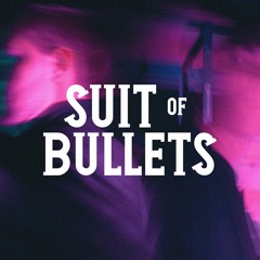 Suit of Bullets - Catalog