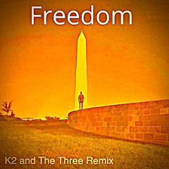 Freedom - F1R3 / K2 and the Three