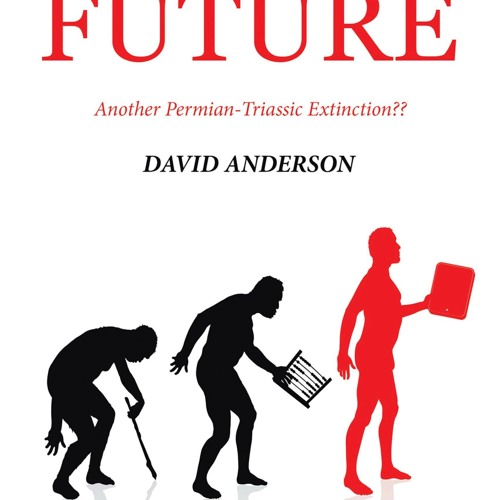 $PDF$/READ THE EXISTENTIAL THREAT TO OUR EVOLUTIONARY FUTURE: Another Permian-Tr