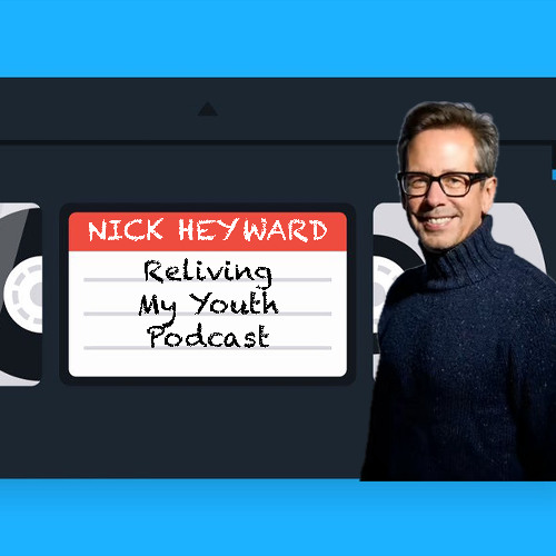 Stream Nick Heyward of Haircut 100 by Reliving My Youth | Listen
