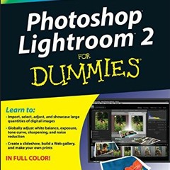 [VIEW] [PDF EBOOK EPUB KINDLE] Photoshop Lightroom 2 For Dummies by  Rob Sylvan 💓