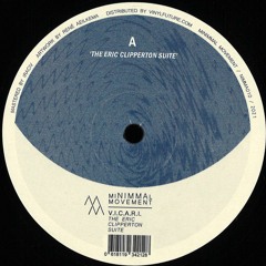 A. V.i.c.a.r.i. - The Eric Clipperton Suite [NIMMA010] (snippet) [OUT NOW!]