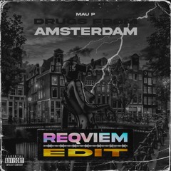 Drugs From Amsterdam (REQVIEM Edit)