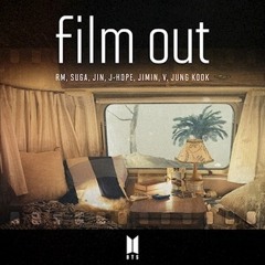 Film Out - BTS(방탄소년단) // slowed + reverb + rain