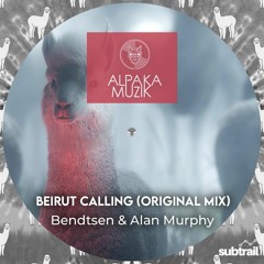 Premiere: Bendtsen & Alan Murphy - Beirut Calling (Original Mix) [Alpaka Muzik]
