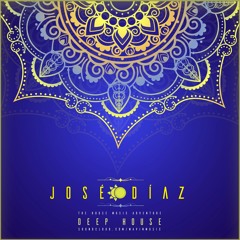 José Díaz - The House Music Adventure - Deep House - 186
