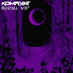 KOMPLVINT - BURIAL VIP