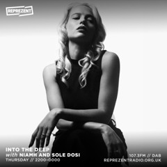 Reprezent Radio - Into The Deep with Niamh and Sole Dosi