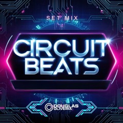 Circuit Beats - Douglas Oliveira