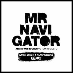 Armin Van Buuren - Mr. Navigator (CLMNS BROCK & Nicky Jones Remix)