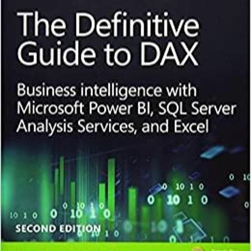The Definitive Guide To Dax 2nd Edition Pdf Stream READ⚡️PDF ️eBook The Definitive Guide to DAX Business Intelligence for Microsoft Power BI