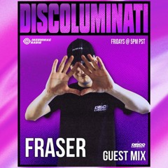 FRASER Guest Mix - Discoluminati / Insomniac Radio