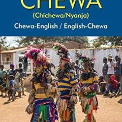 [FREE] PDF 📥 Chewa-English/ English-Chewa Dictionary & Phrasebook by  Mervis Kamanga