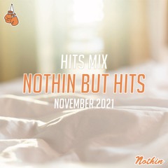 Nothin But Hits November Mix