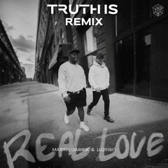Martin Garrix & Lloyiso - Real Love (Truth Is Remix)