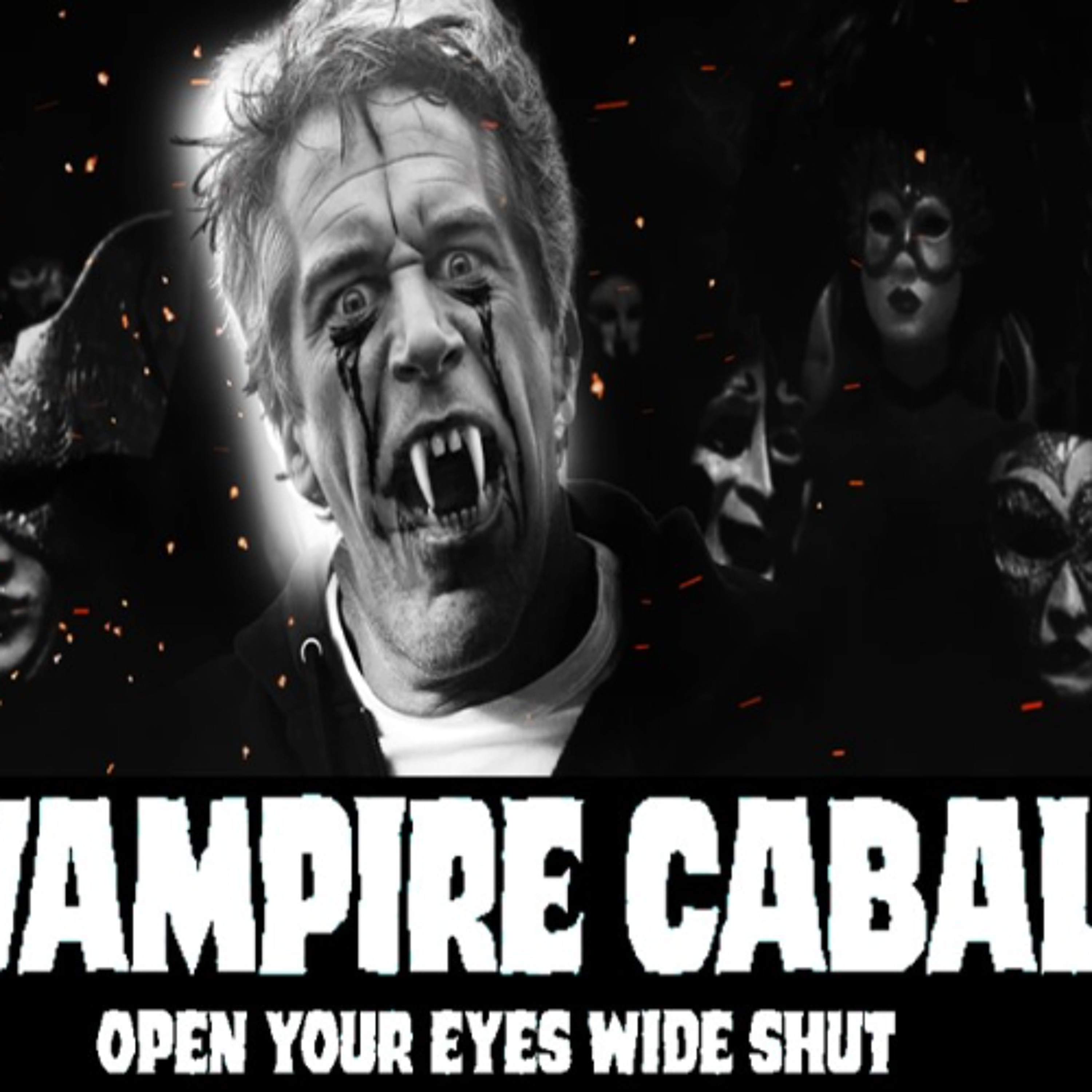 Show sample for 11/17/25: VAMPIRE CABAL - OPEN YOUR EYES WIDE SHUT