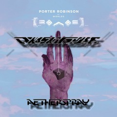 Porter Robinson - Fellow Feeling (Akashic Pulse A3therSpray)