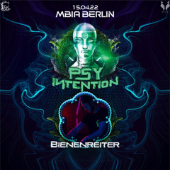 Psy Intention @ M-Bia Club Berlin