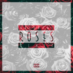Roses(Remix)
