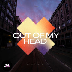 Out Of My Head (Official Audio)