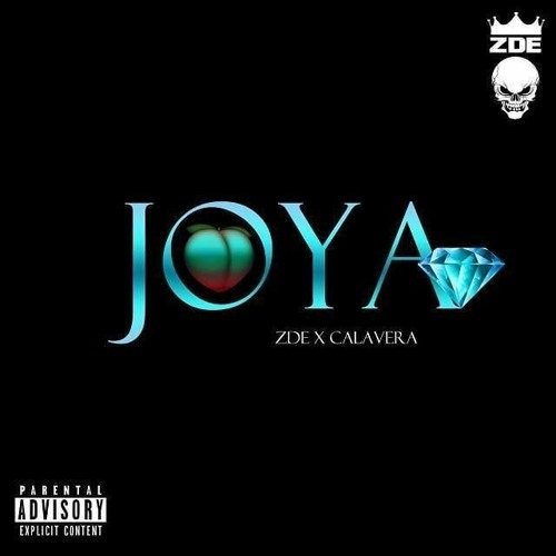 Stream ZDE X CALAVERA - JOYA (AUDIO OFICIAL).mp3 by CALAVERA 💀🎤 | Listen  online for free on SoundCloud