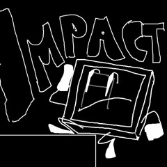INPACT [Remix]