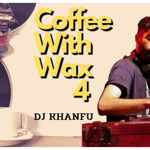All Vinyl Funk Mix  - Coffee With Wax [4]