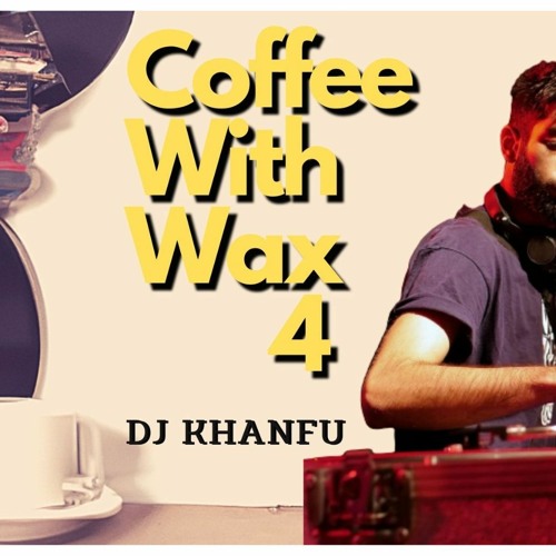 All Vinyl Funk Mix  - Coffee With Wax [4]