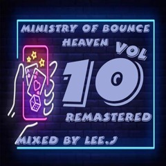 Ministry Of Bounce Heaven Vol 10 2021 remastered
