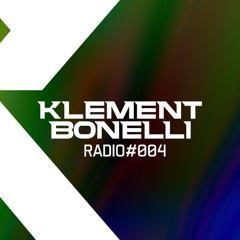 Klement Bonelli Radio#004 (November 2025)