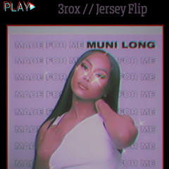 Made For Me - Muni Long [Jersey Flip] +2st