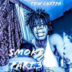 Smoke Part 3