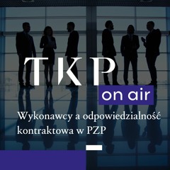 Wykonawcy a odpowiedzialność kontraktowa w PZP