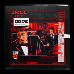 JKLL - I Like It | Q-dance presents QORE