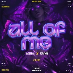 ALL OF ME #TA X AZ ( WAWA X TRIYA ) #BERANIMATI!!!