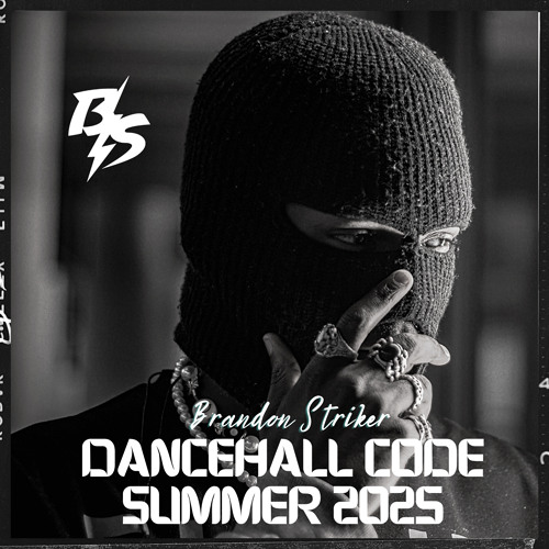 Stream DANCEHALL MIX | SUMMER 2025 | DANCEHALL CODE by Brandon Striker ...