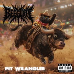 Pit Wrangler