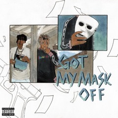 Got My Mask Off (Stick Up)