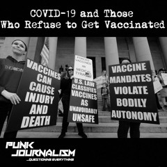 COVID-19 and Those Who Refuse to Get Vaccinated