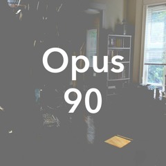 Opus 90