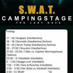 S.W .A.T. Camingstage  Hardtechno SPRING BREK Sputnik