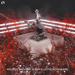 Rolipso & Anthony Sceam - Tied Up (feat. Lottie Woodward)