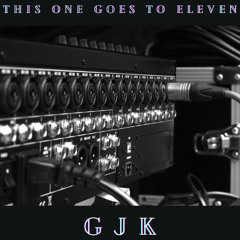 This One Goes To Eleven