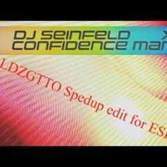 DJ Seinfeld & Confidence Man - 'Now U Do' (LDZGTTO Sped Up Edit) for ESKA