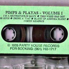 Pimps and Playas - Volume 1 [Full Tape]