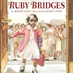 Read KINDLE 🗸 The Story of Ruby Bridges by  Robert Coles &  George Ford PDF EBOOK EP