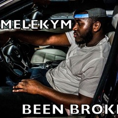 Been Broke