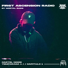 CARTEL NOIZE - FIRST ASCENSION RADIO 01